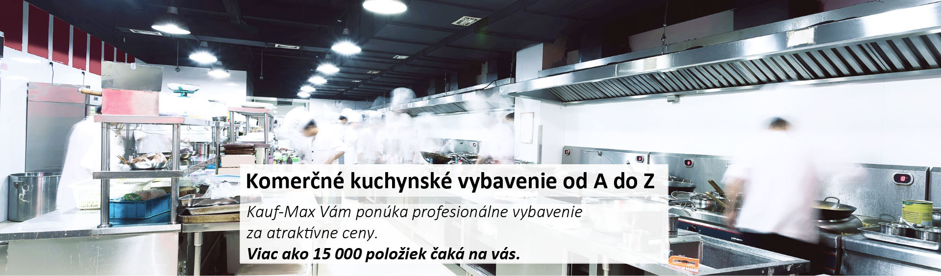 Komerčné kuchynské vybavenie od A do Z